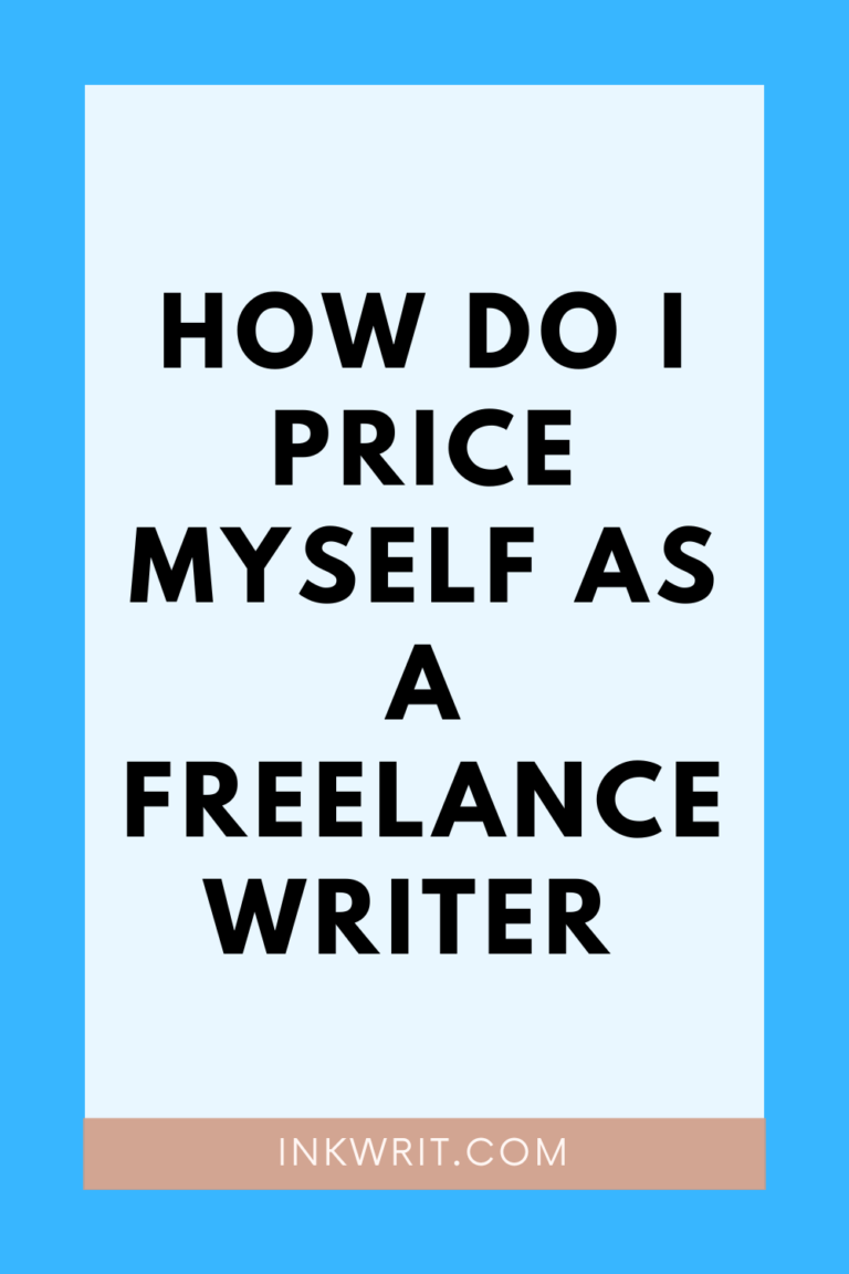 how do I price myself as a freelance writer