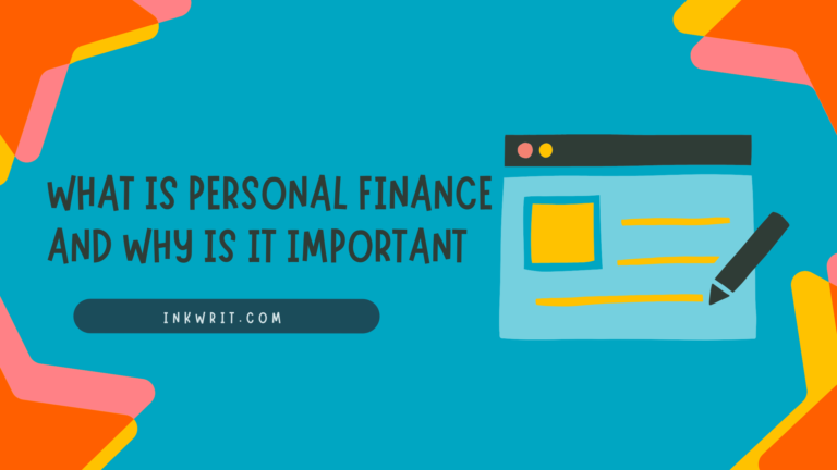 What is Personal Finance and Why is it Important