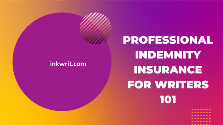 Professional Indemnity Insurance for Writers 101