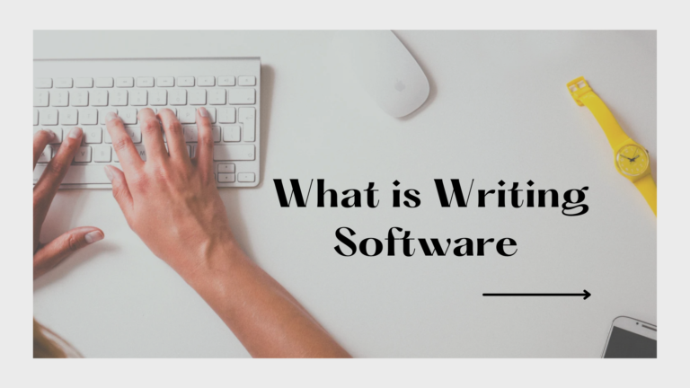 What is Writing Software