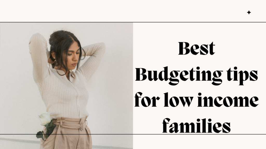 Budgeting tips for low income families