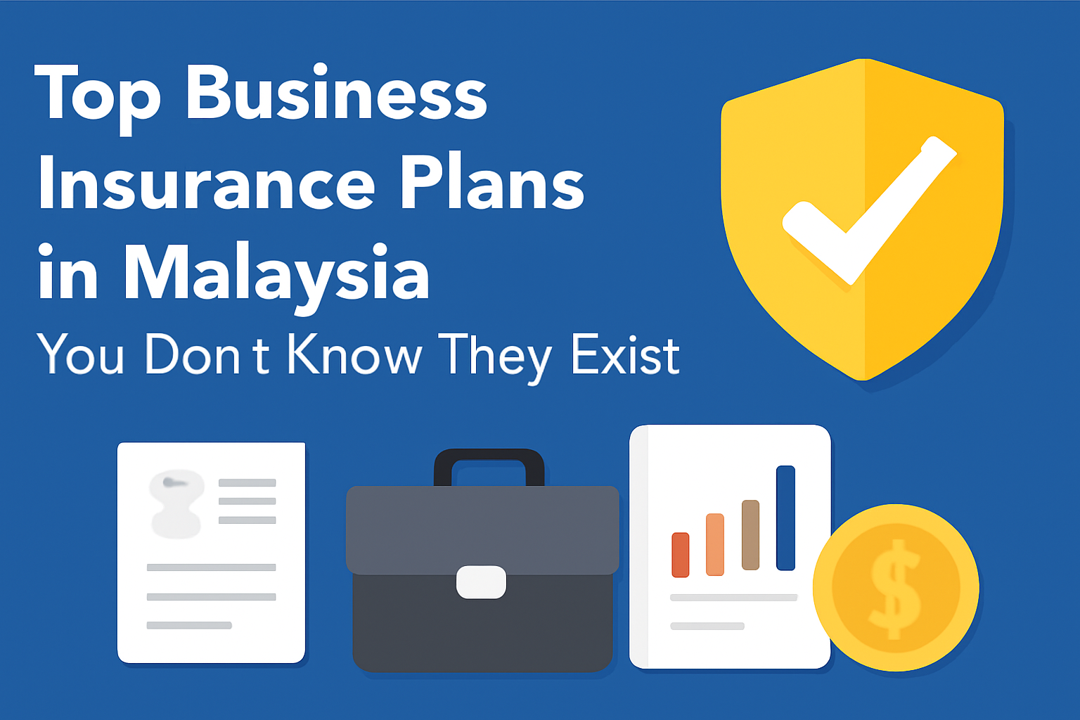 Top Business Insurances in Malaysia