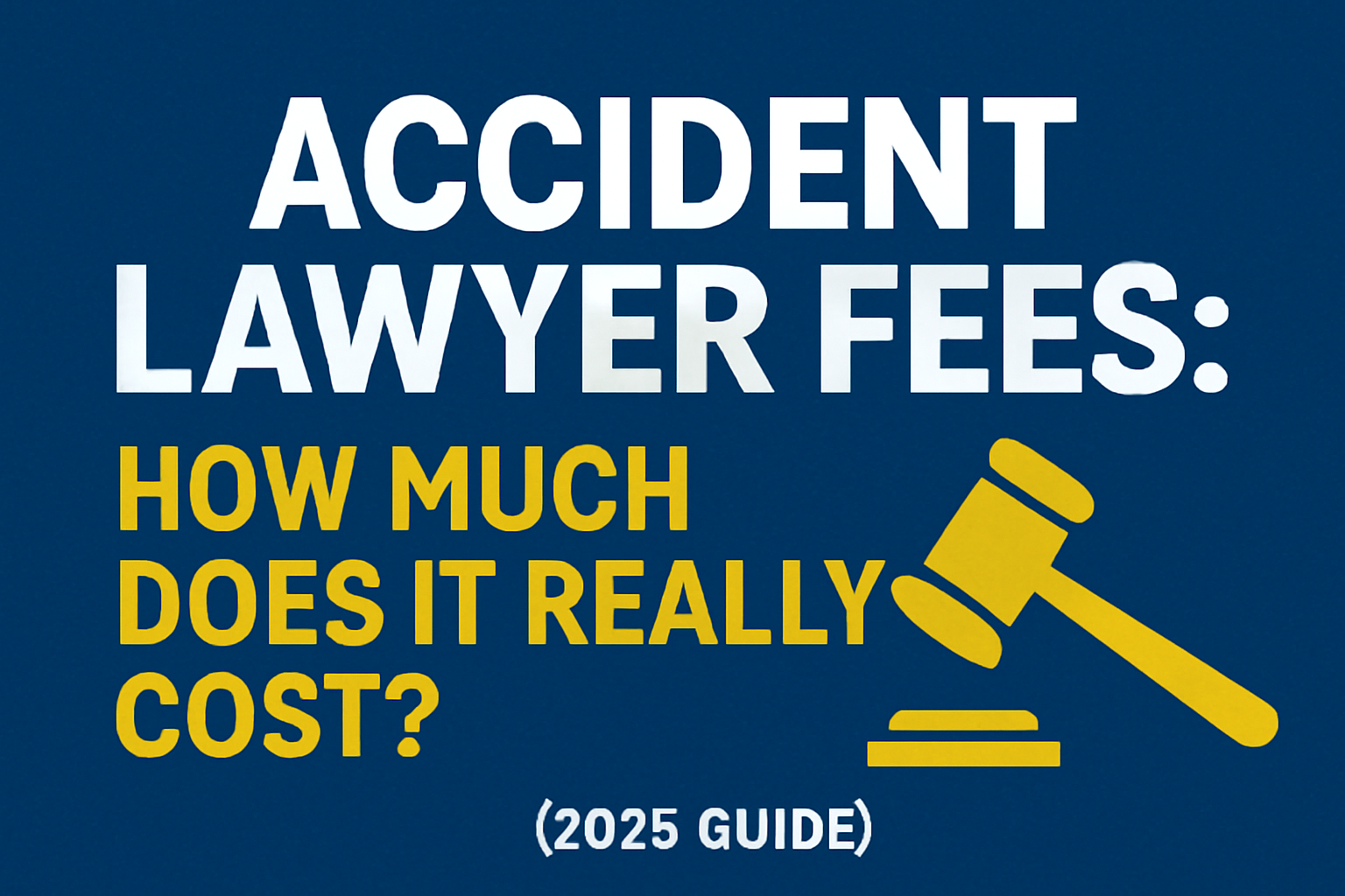 Accident Lawyer fees