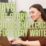 30 Days short story writing challenge for every writer